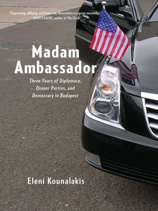 Title details for Madam Ambassador by Eleni Kounalakis - Available